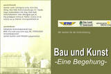 Bau und Kunst -Eine Begehung-