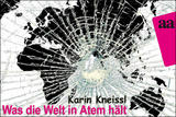 2014 Kneissl Karin  -Was die Welt in Atem haelt-