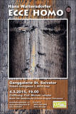 2015 Waltersdorfer Hans  -ECCE HOMO-