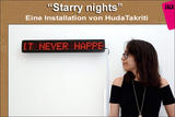 2017 Starry Nights -Installation von Huda Takriti-