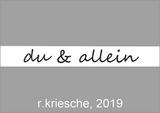 2019 Kriesche Richard -du & allein-