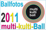 Multi Kulti Ball 2011 Ballfotos